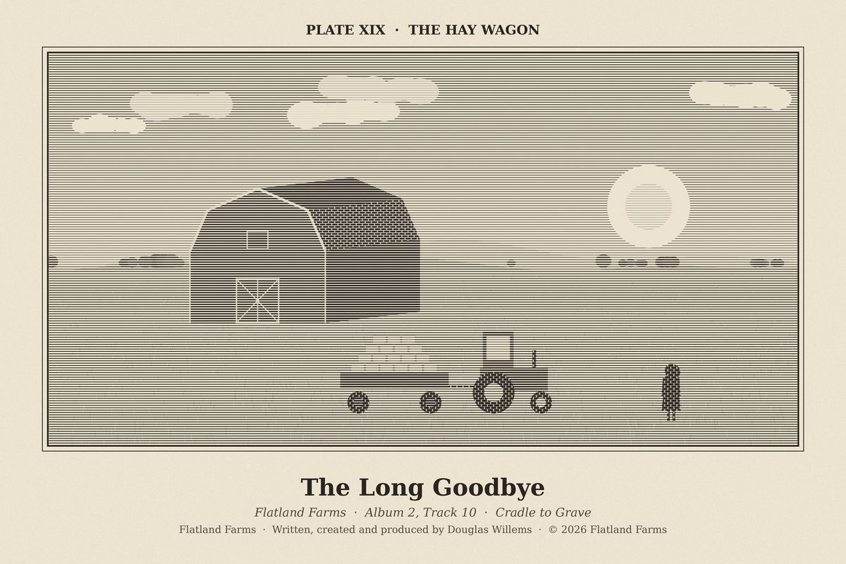 Flatland Farms engraved plate XIX, The Hay Wagon, drawn for the song The Long Goodbye