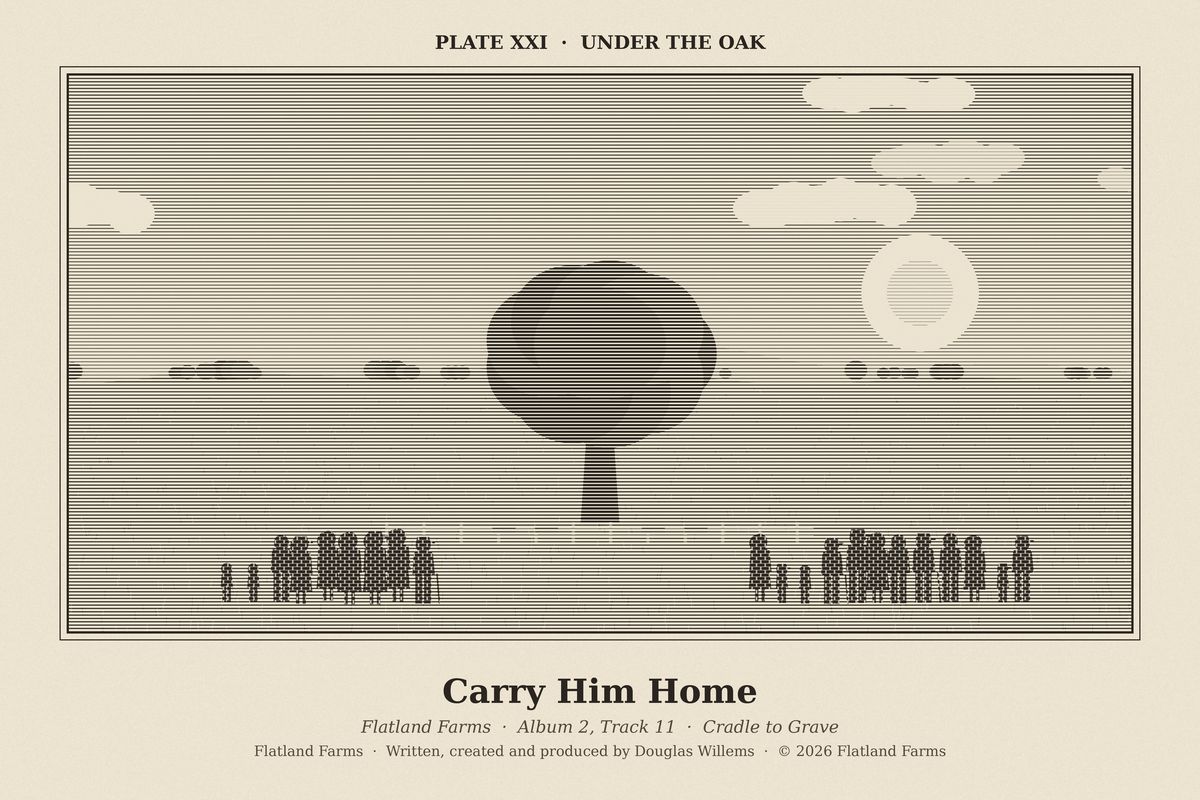 Flatland Farms engraved plate XXI, Under the Oak, drawn for the song Carry Him Home