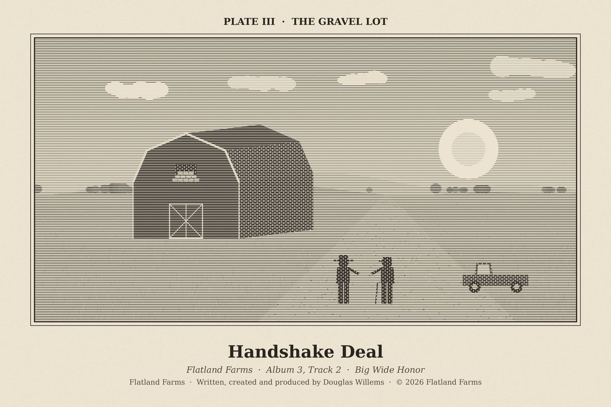 Flatland Farms engraved plate III, The Gravel Lot, drawn for the song Handshake Deal